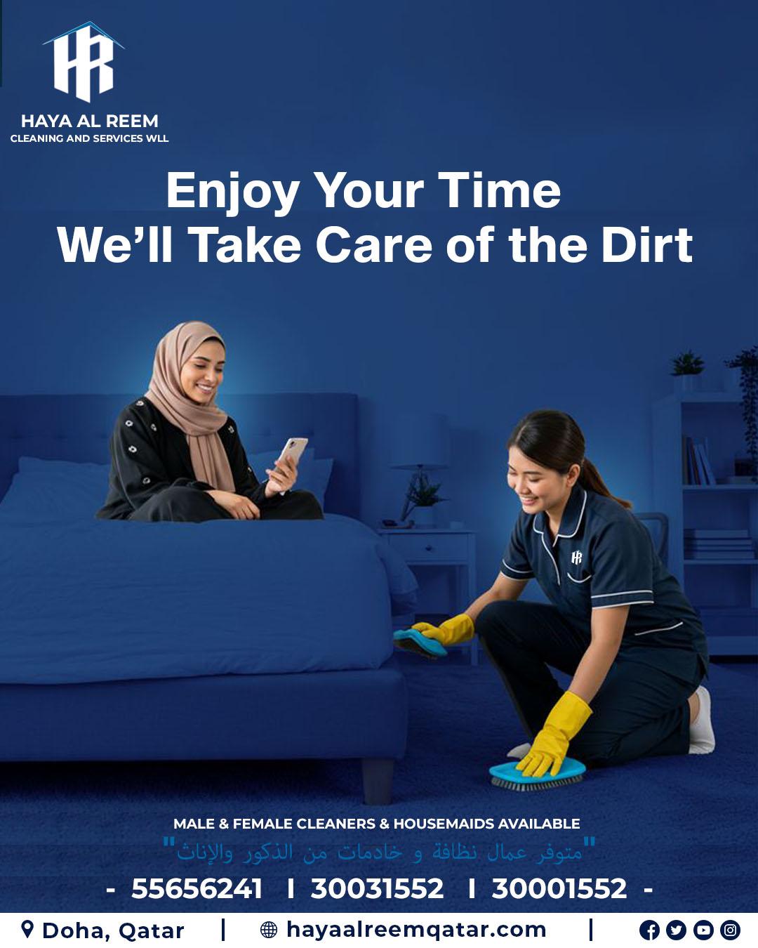 Enjoy your time, we will take care of dirt
